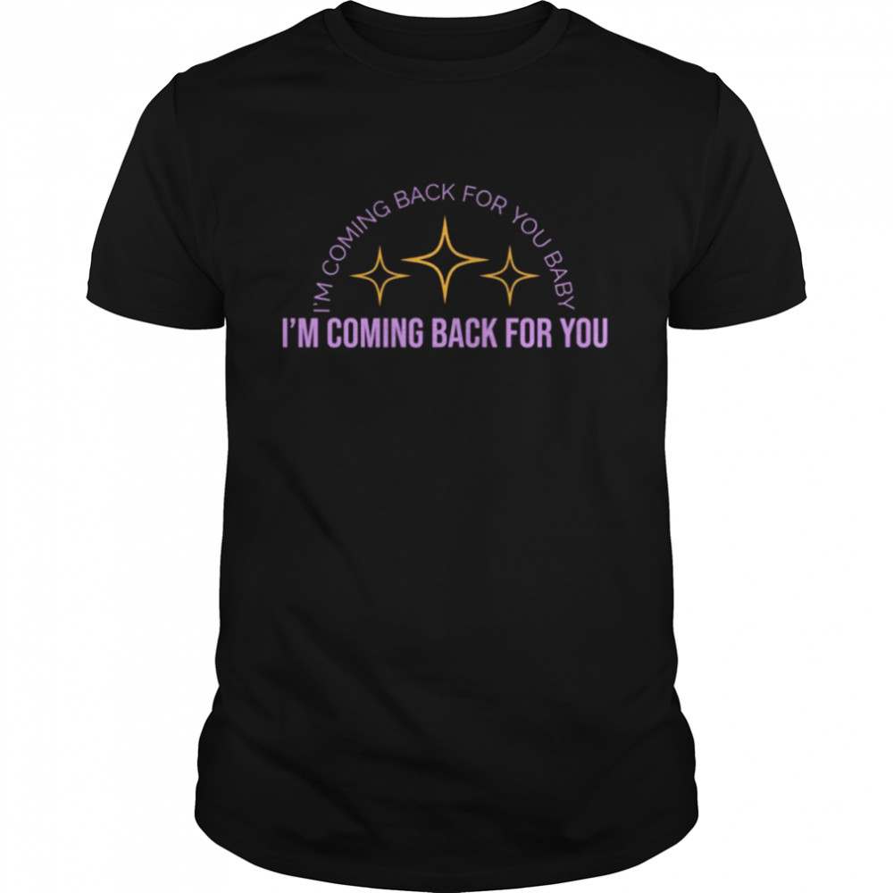 Carly Rae Jepsen The Loneliest Time I’m Coming Back For You shirt