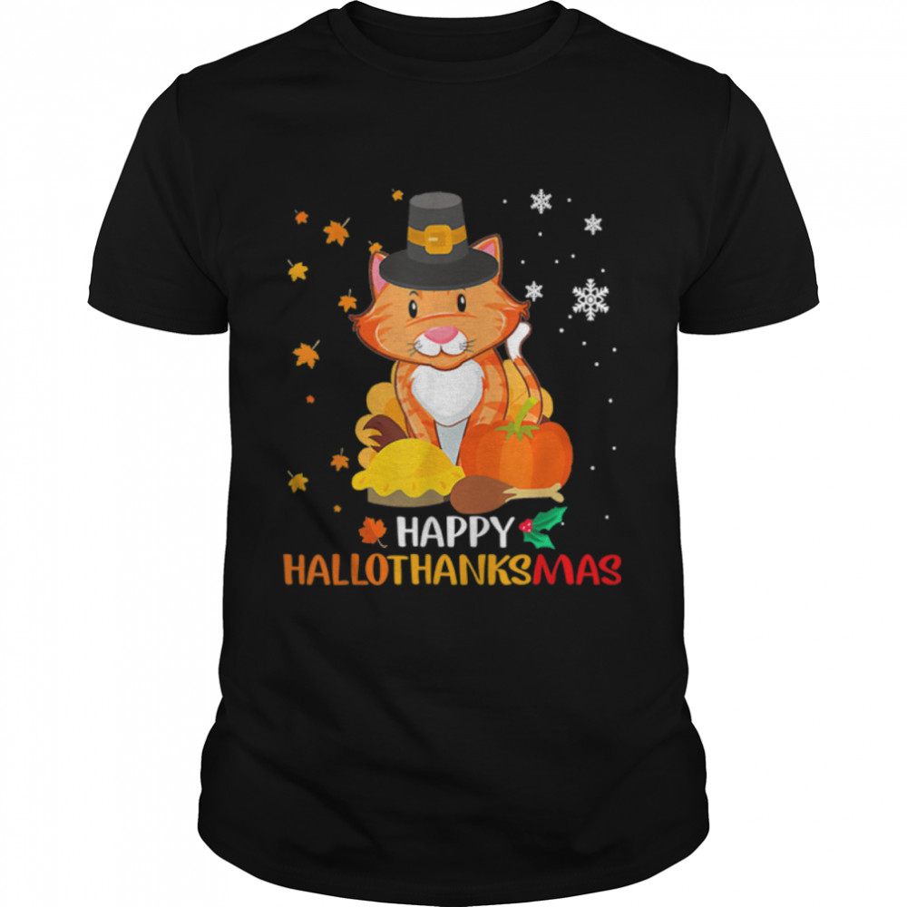 Cat Halloween Christmas Happy Hallothanksmas Thanksgiving T-Shirt B0BKL5XG4F