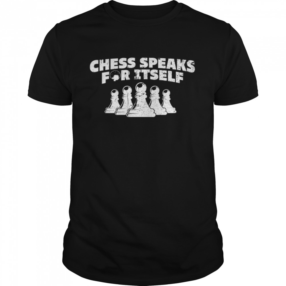 Chess Speaks For Itself Saying Hans Niemann Vintage shirt