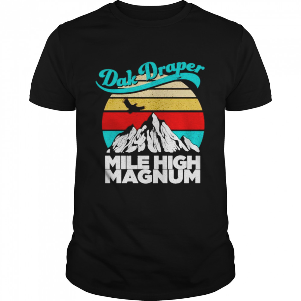 dak Draper mile high magnum retro draper shirt