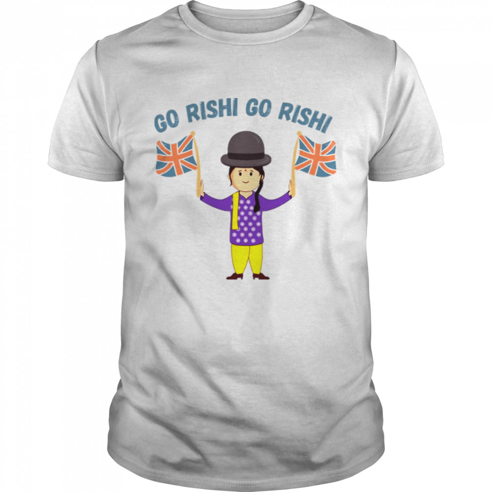 Go Rishi Go Rishi Uk Flag Rishi Sunak shirt