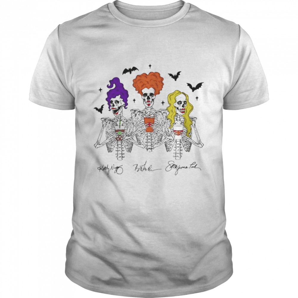 Halloween three witches Sanderson Sister Hocus Pocus skeleten Bette Midler​ Sarah Jessica Parker and Kathy Najimy signatures t-shirt