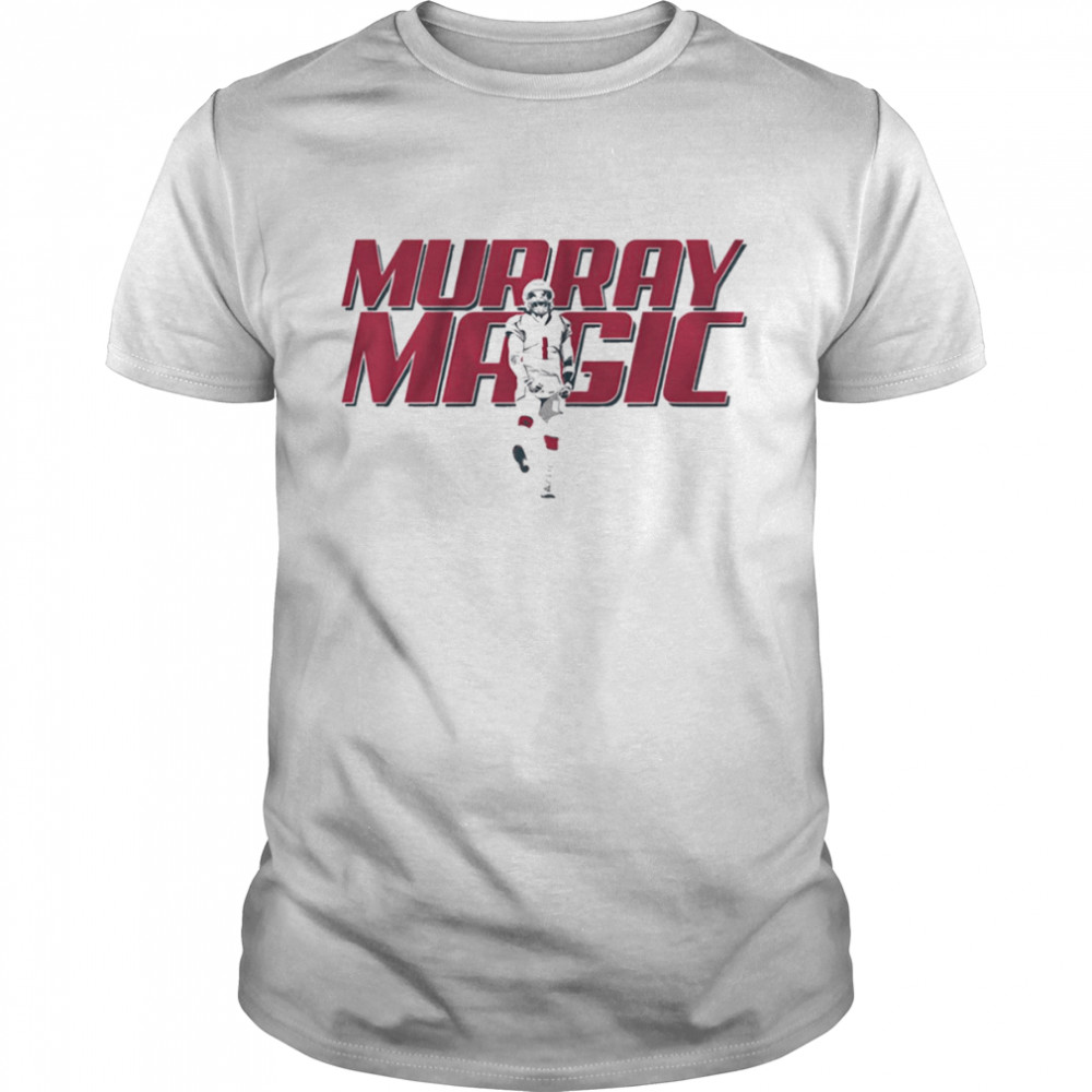 Kyler Murray Murray Magic shirt