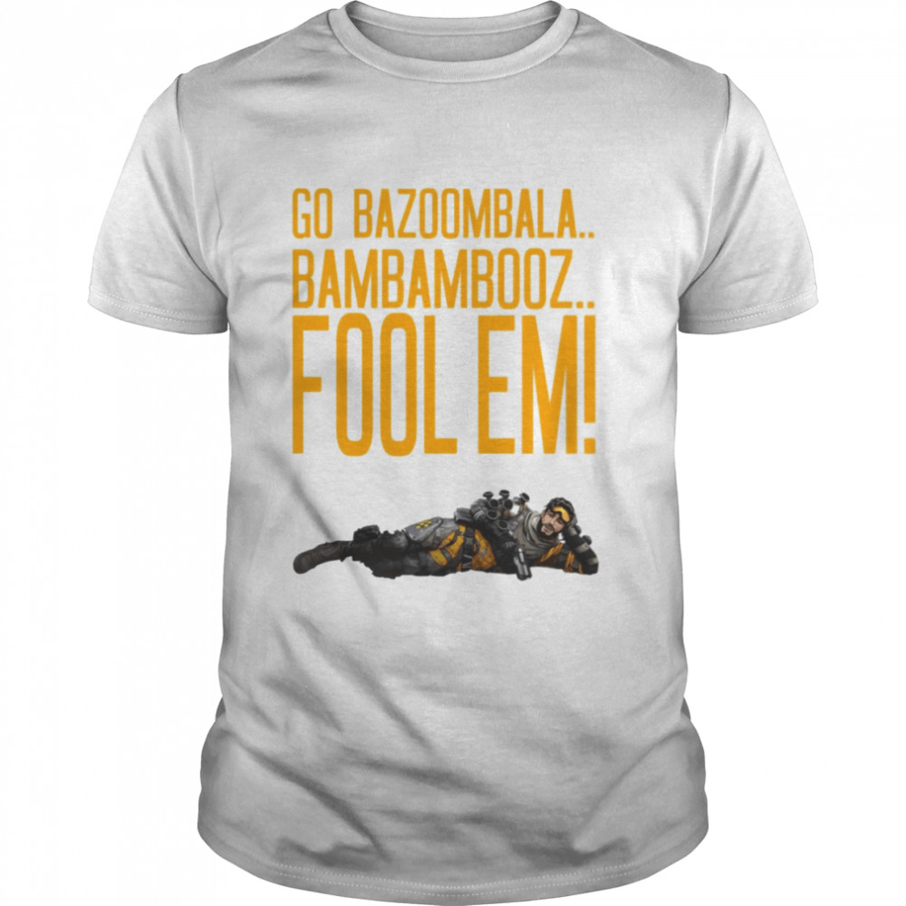 Fool Em Apex Mirage Apex Legends shirt