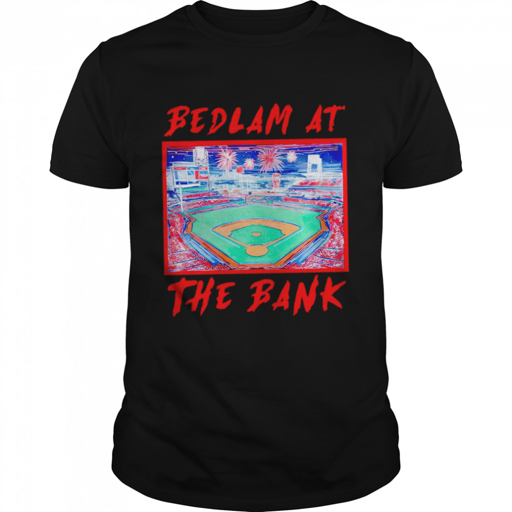 Philadelphia Bedlam At The Bank shirt