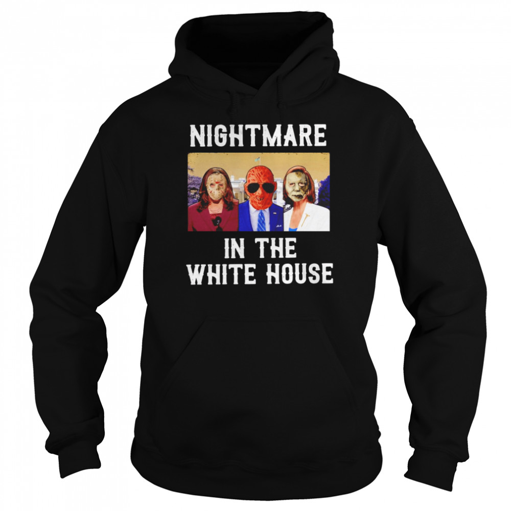 President Horror Nightmare in the white house shirt Unisex Hoodie