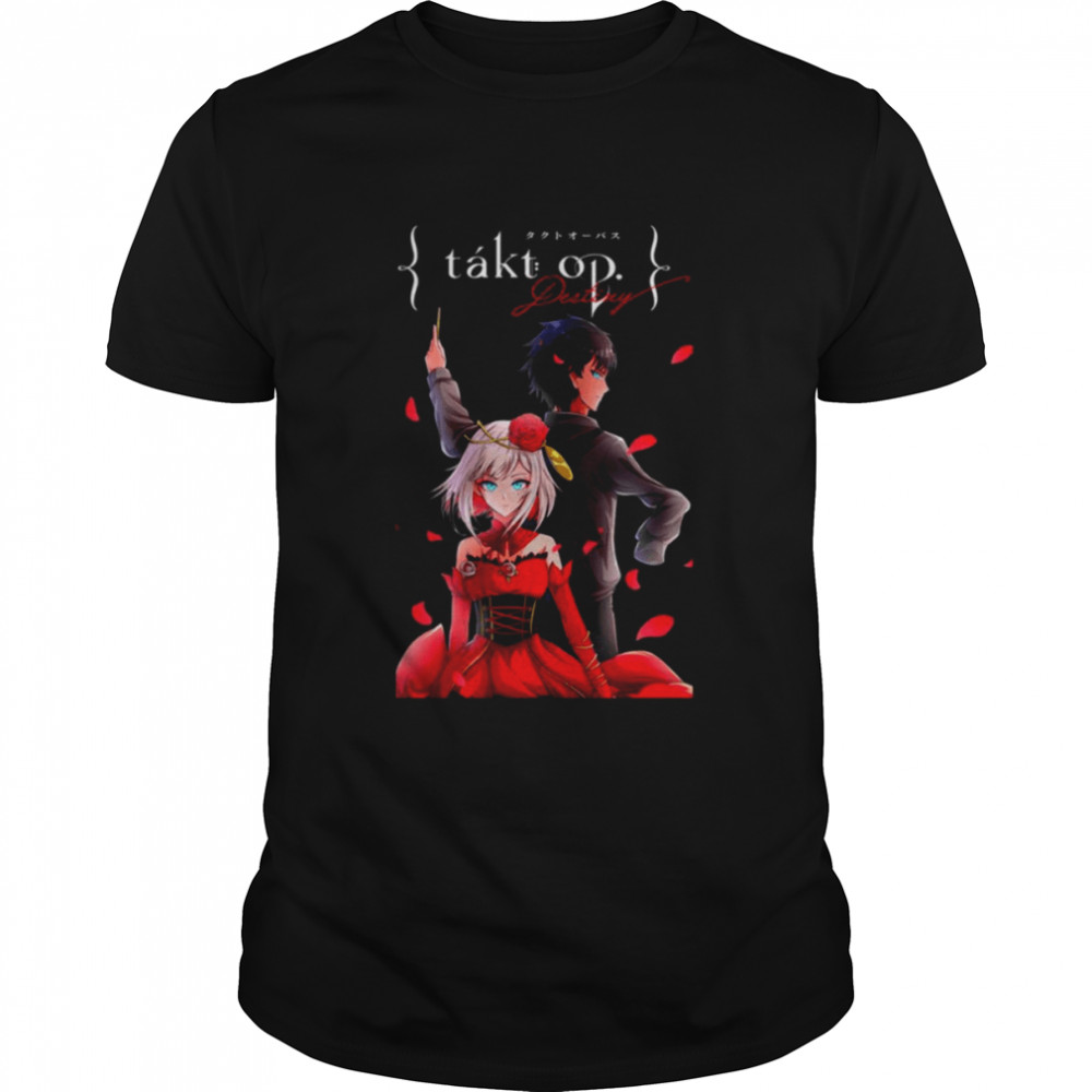 Takt Op Destiny Cosette And Takt shirt