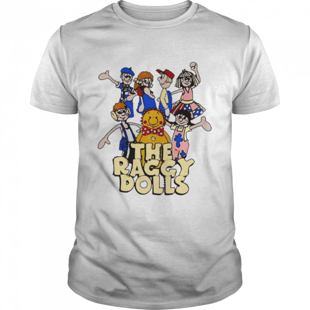 The Raggy Dolls Cute Art shirt