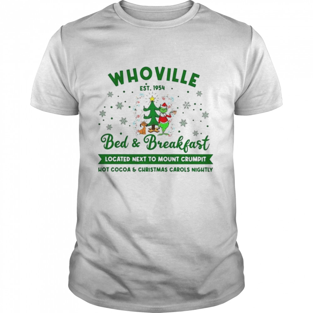 Whoville Bed and Breakfast located next to mount crumpit T-Shirt