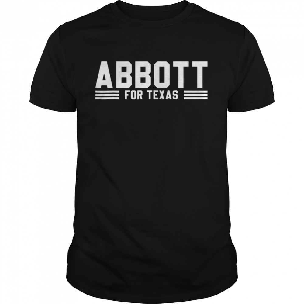 Abbott For Texas shirt