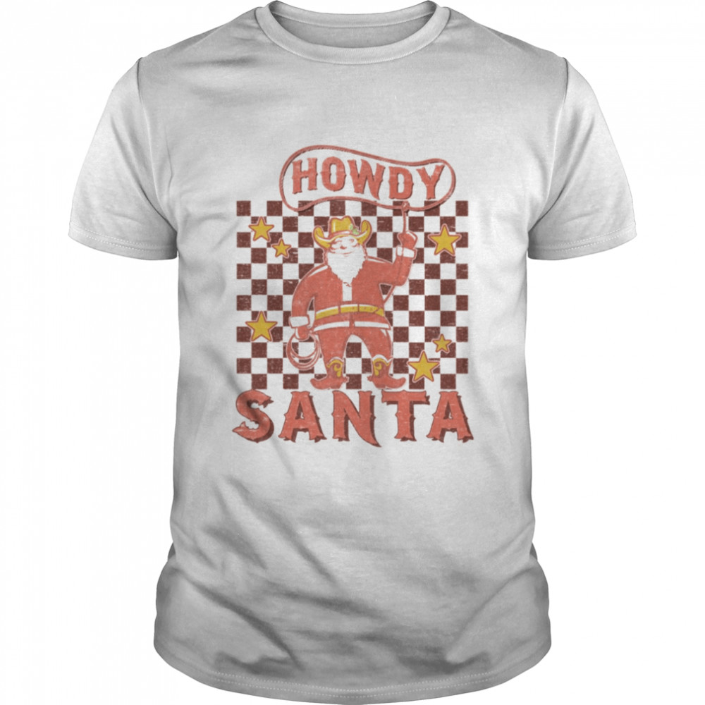 Howdy Western Santa Claus Retro Christmas shirt