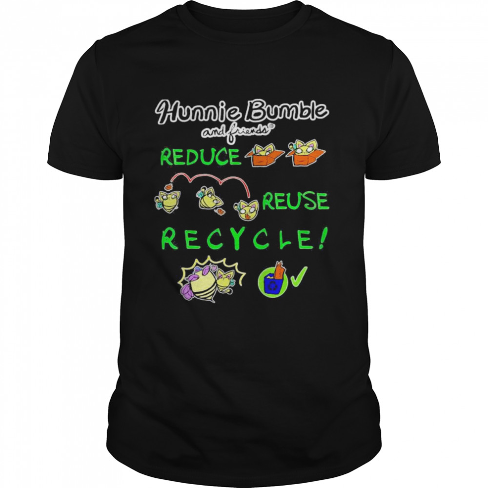 Hunnie Bumble and Friends Reduce Reuse Recycle Eco-friendly T-Shirt