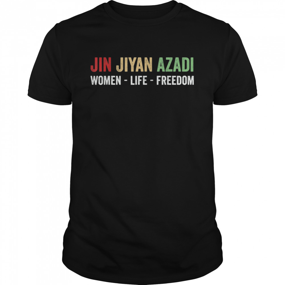 Jin Jiyan Azadi – Women Life Freedom – Kurdish Freedom T-Shirt