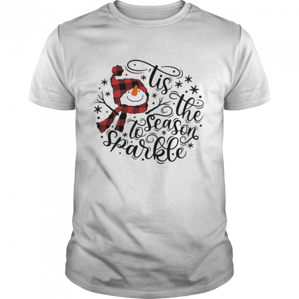 Tis The Season To Sparkle Xmas shirt