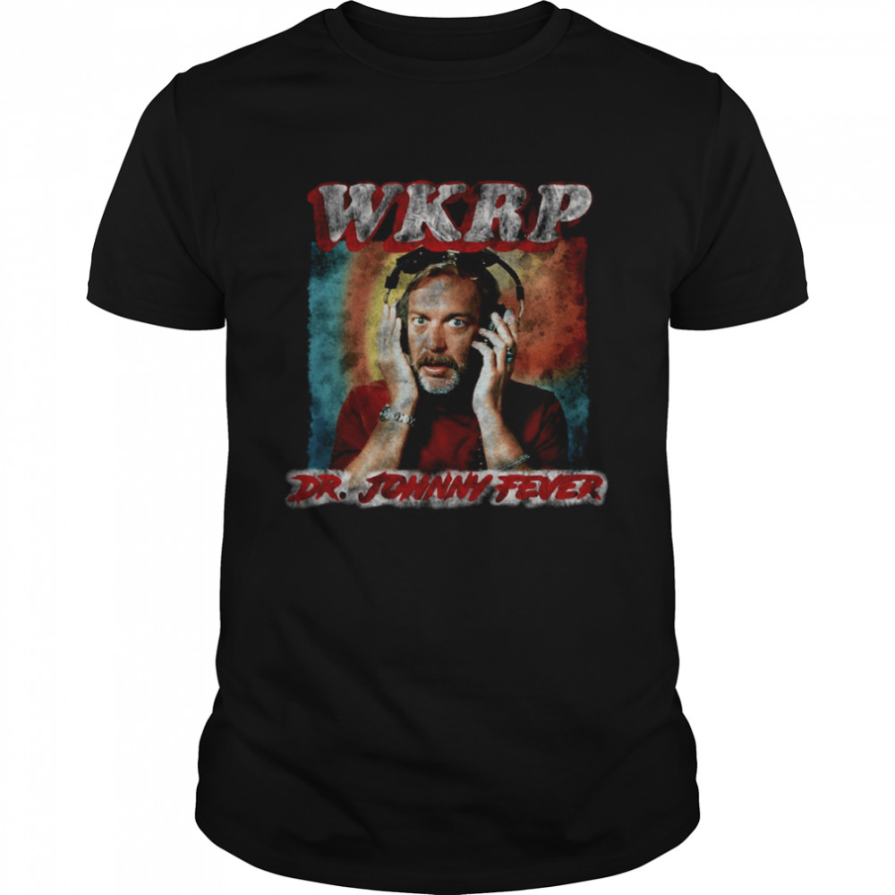 Dr Jhonny Fever WKRP in Cincinnati shirt