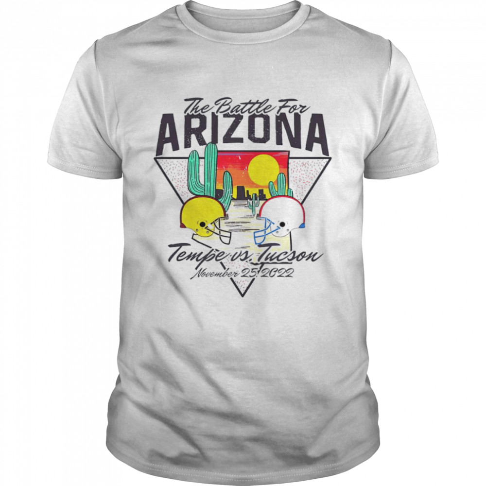 The Battle For Arizona Tempe Vs Tucson shirt