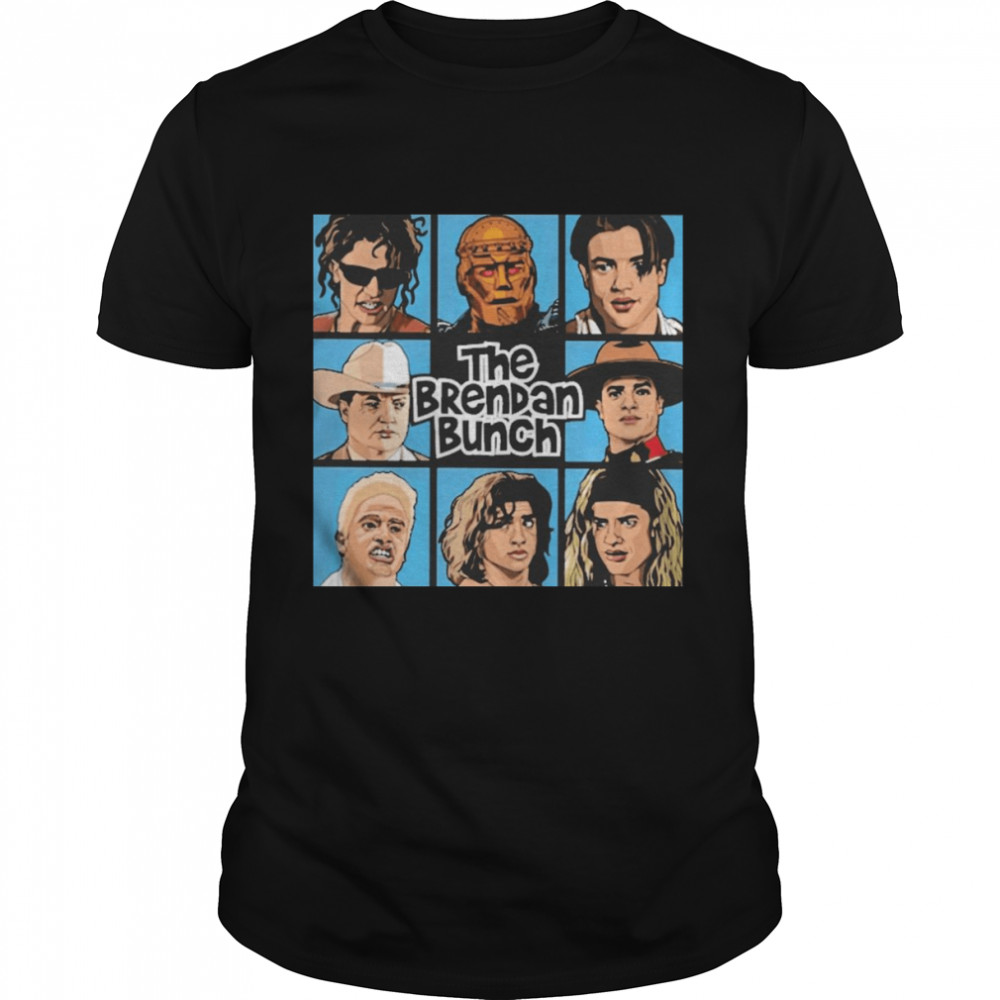 The brendan bunch polegurl brendan fraser bunch T-shirt