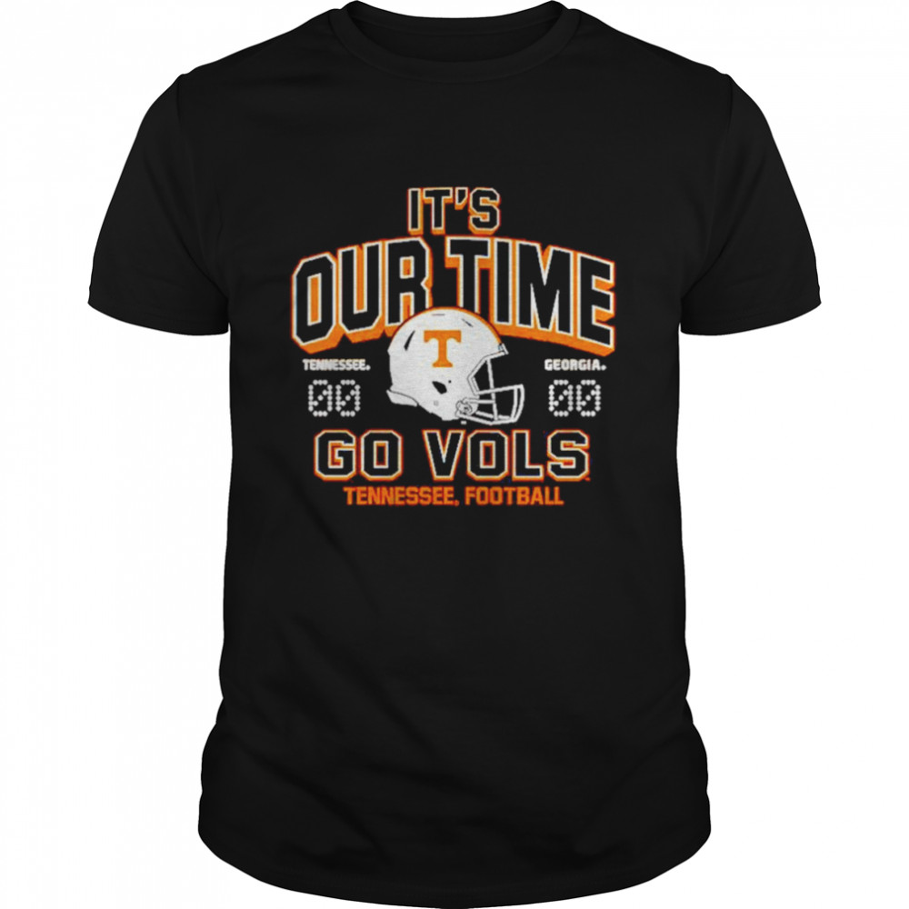 Best it’s our time go Vols Tennessee Volunteers vs Georgia Bulldogs 2022 football matchup shirt