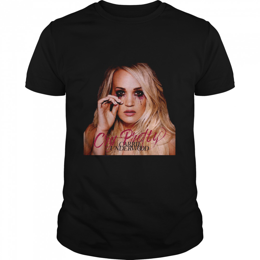 Carrie Underwood Cry Pretty shirt