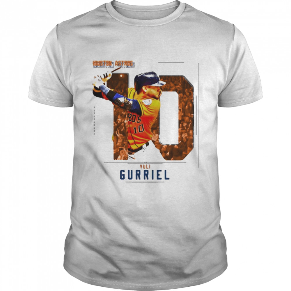 Number 10 Houston Astros YulI Gurriel baseball t-shirt