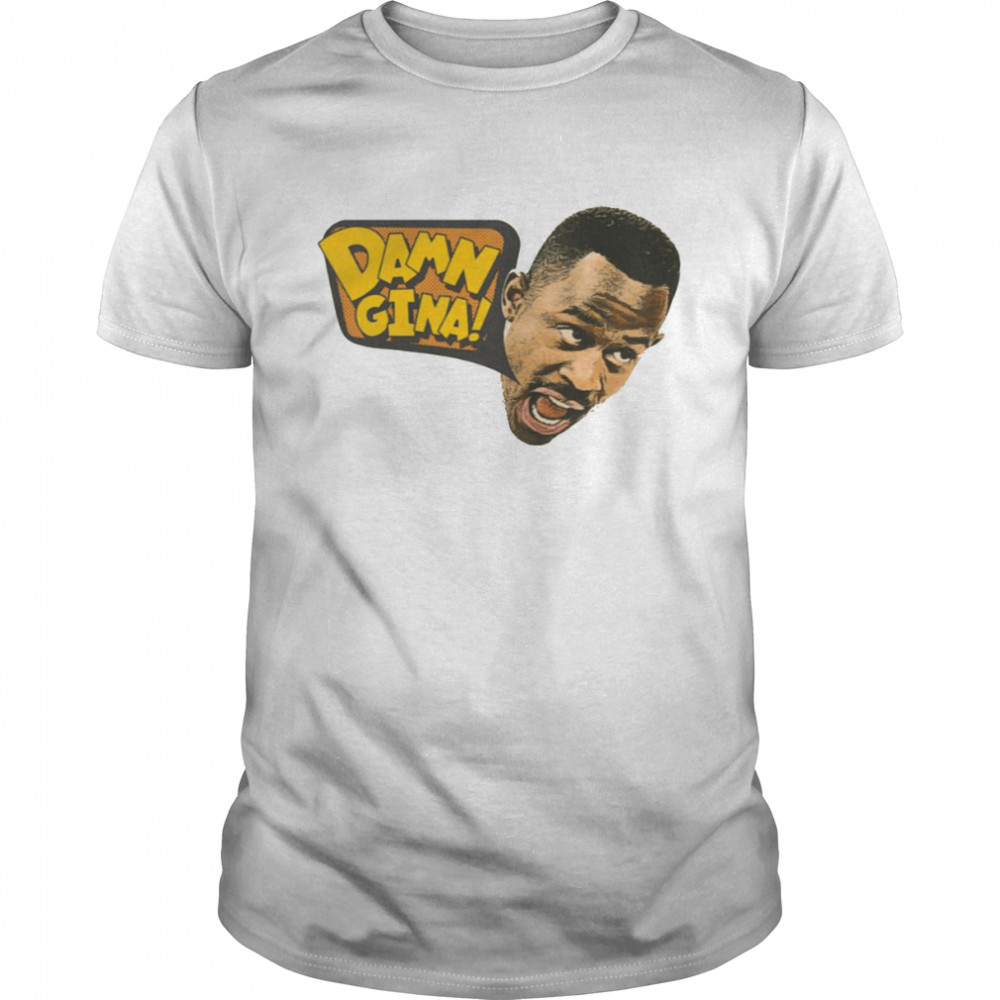 Damn Gina American Tv Sitcom Martin shirt