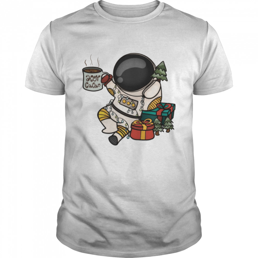 Drinking Hot Cacao Christmas Astronaut shirt