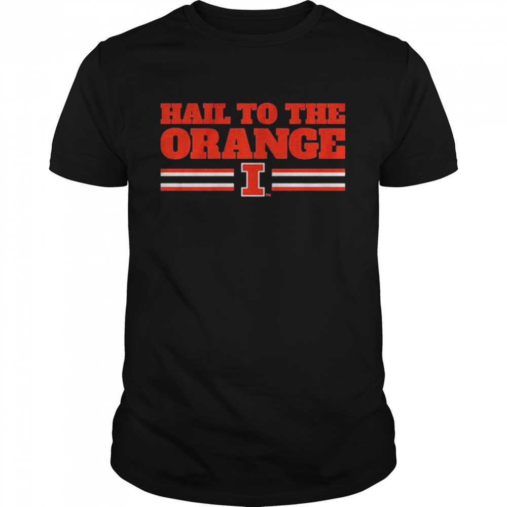 hail to the Orange Illinois Fighting Illini shirt