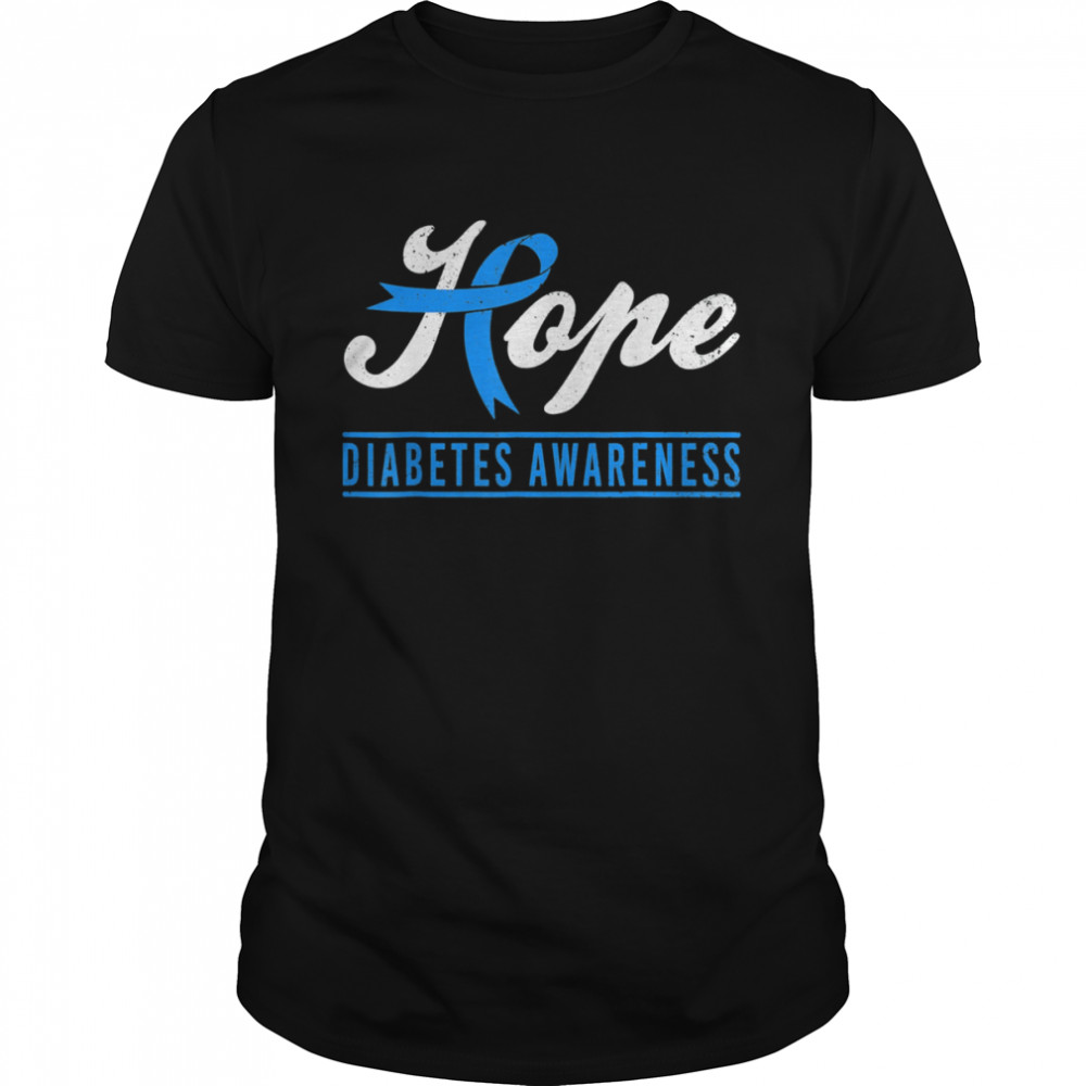 Hope Diabetes Awareness Ribbon Diabetic Type 1 T1 T-Shirt