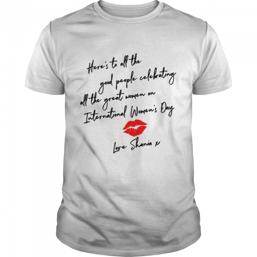 Love From Shania Twain shirt