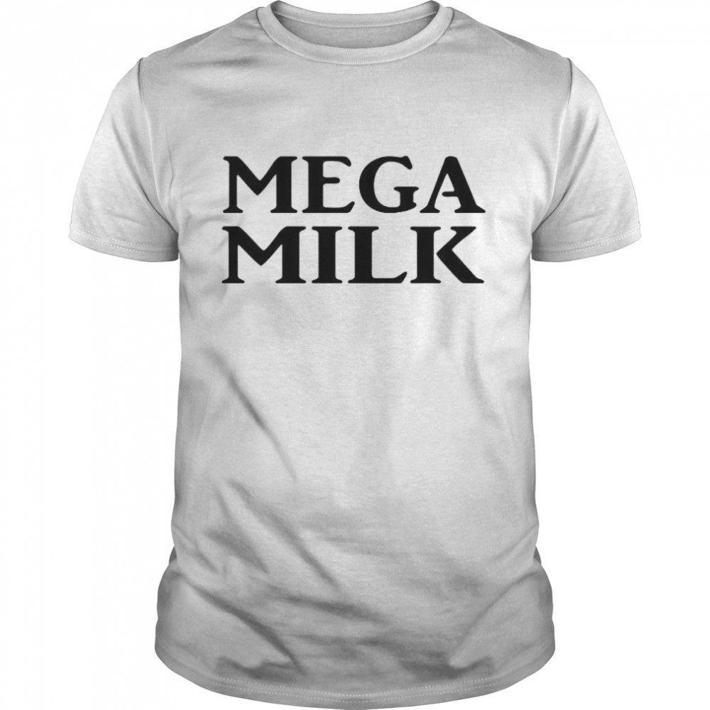 Mega milk shirt