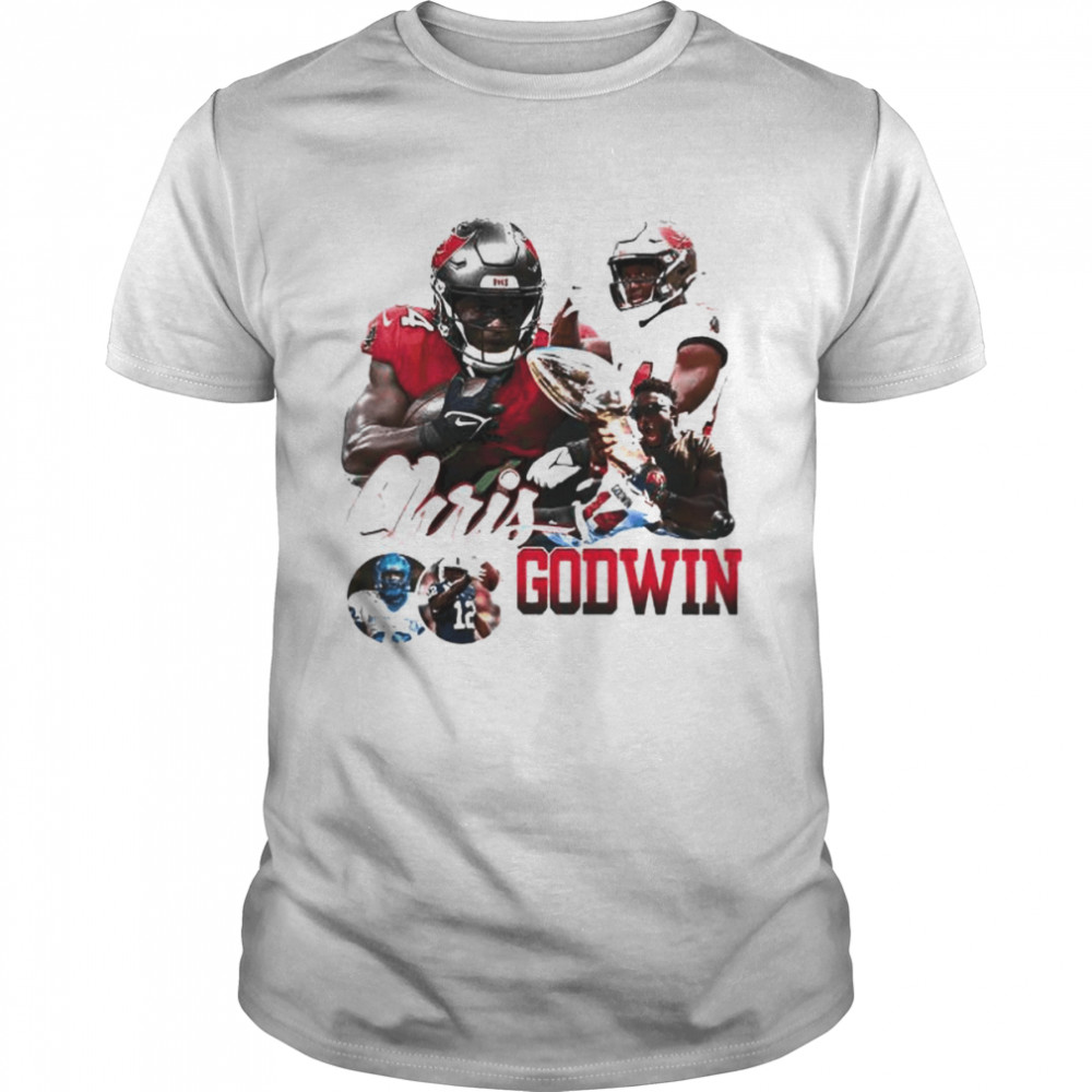 Nice chris Godwin dream shirt