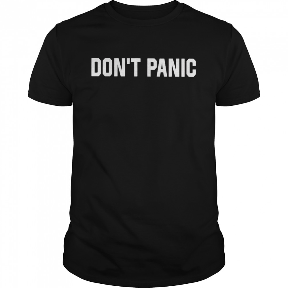 Nice don’t panic shirt