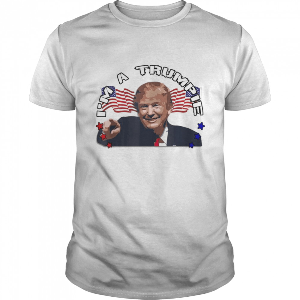 Proud Trumpie I’m a Trumpie T-Shirt