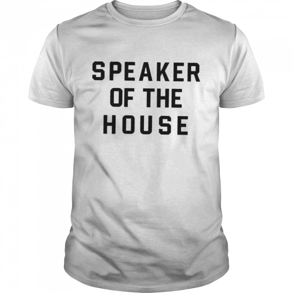 Speaker Of The House Shirt