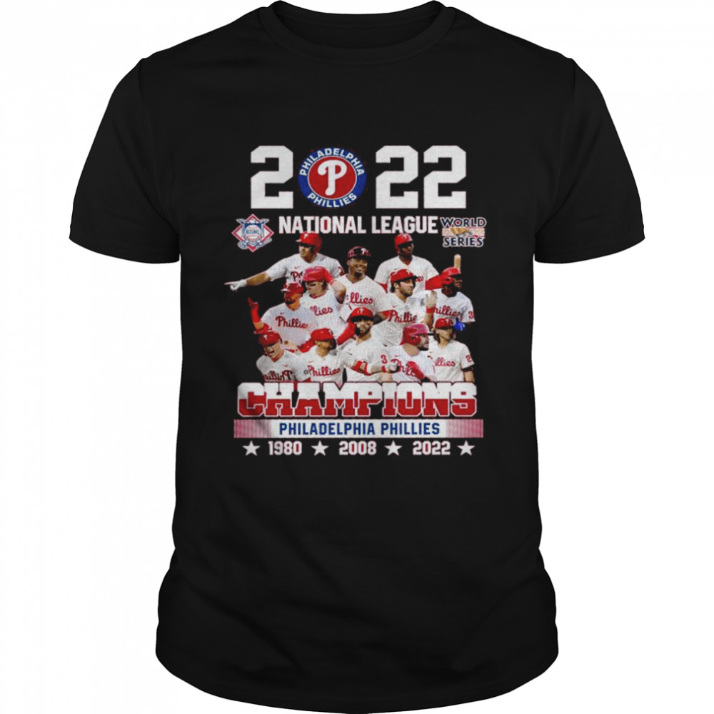 Philadelphia Phillies 2022 National League And World Series Champions Shirt