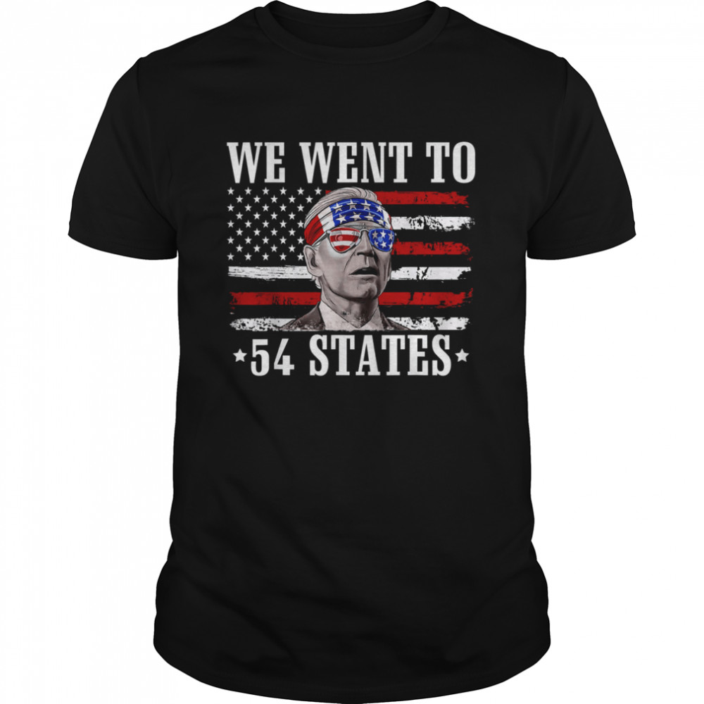 We Went To 54 States flag America President Joe Biden T-Shirt