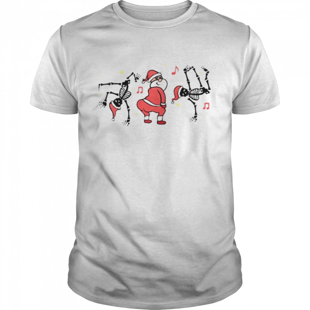 Christmas Dancing Skeletons Twerking Santa 2022 shirt