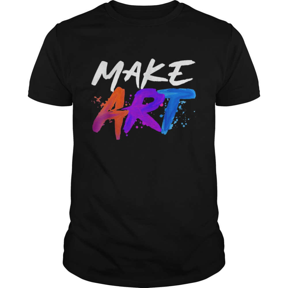 Cool Art Artists Art Painter Painting Shirt