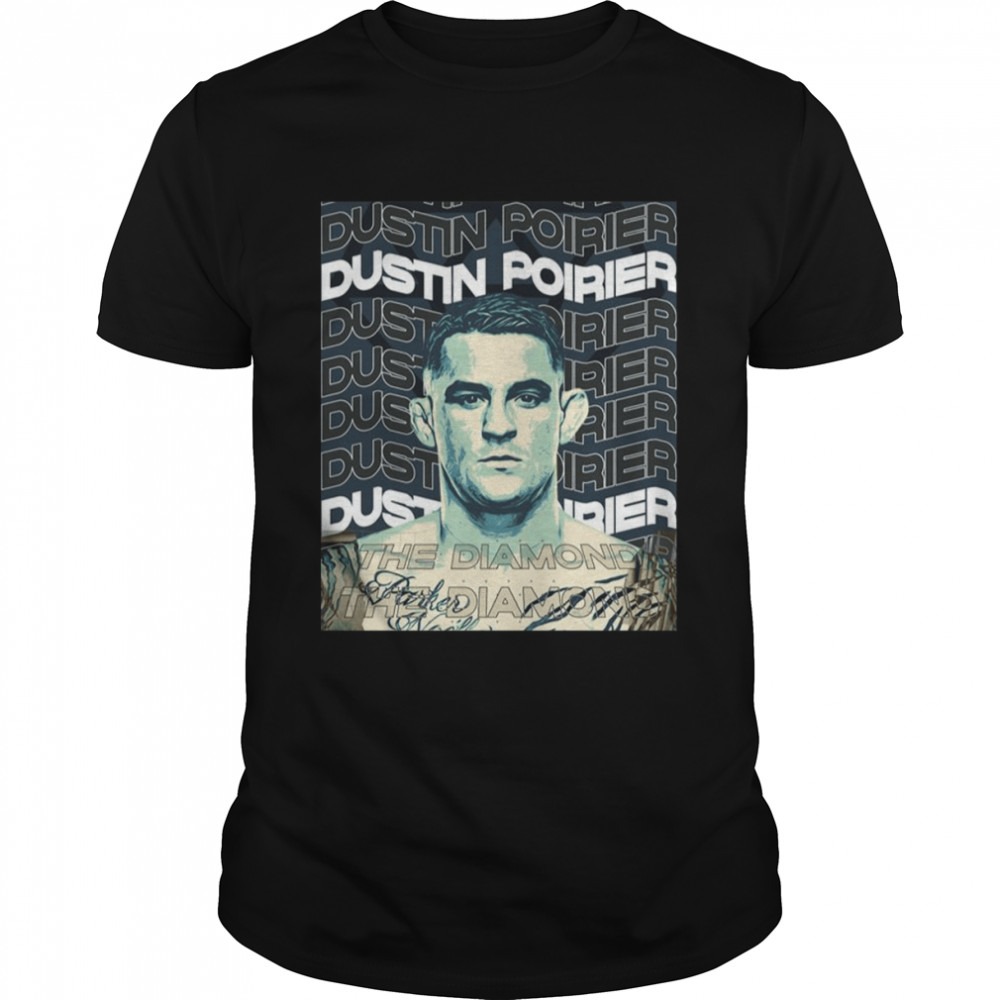 Dustin Poirier Mma For Ufc Fans shirt