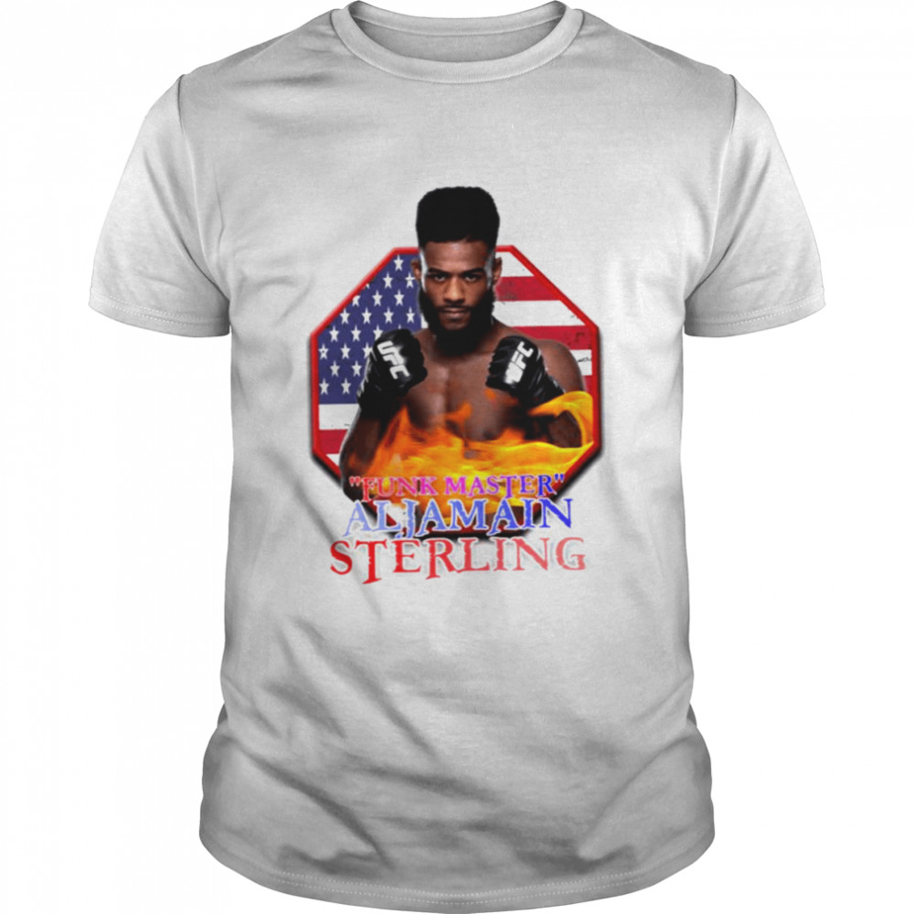 Funk Master And More Ufc Fighter Bantamweight Aljamain Sterling shirt