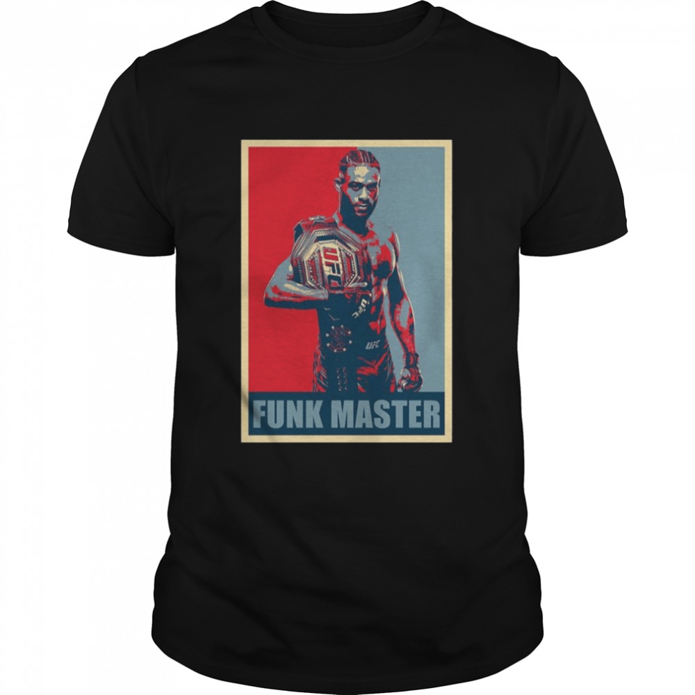 Graphic Art Aljamain Sterling Funk Master Hope shirt