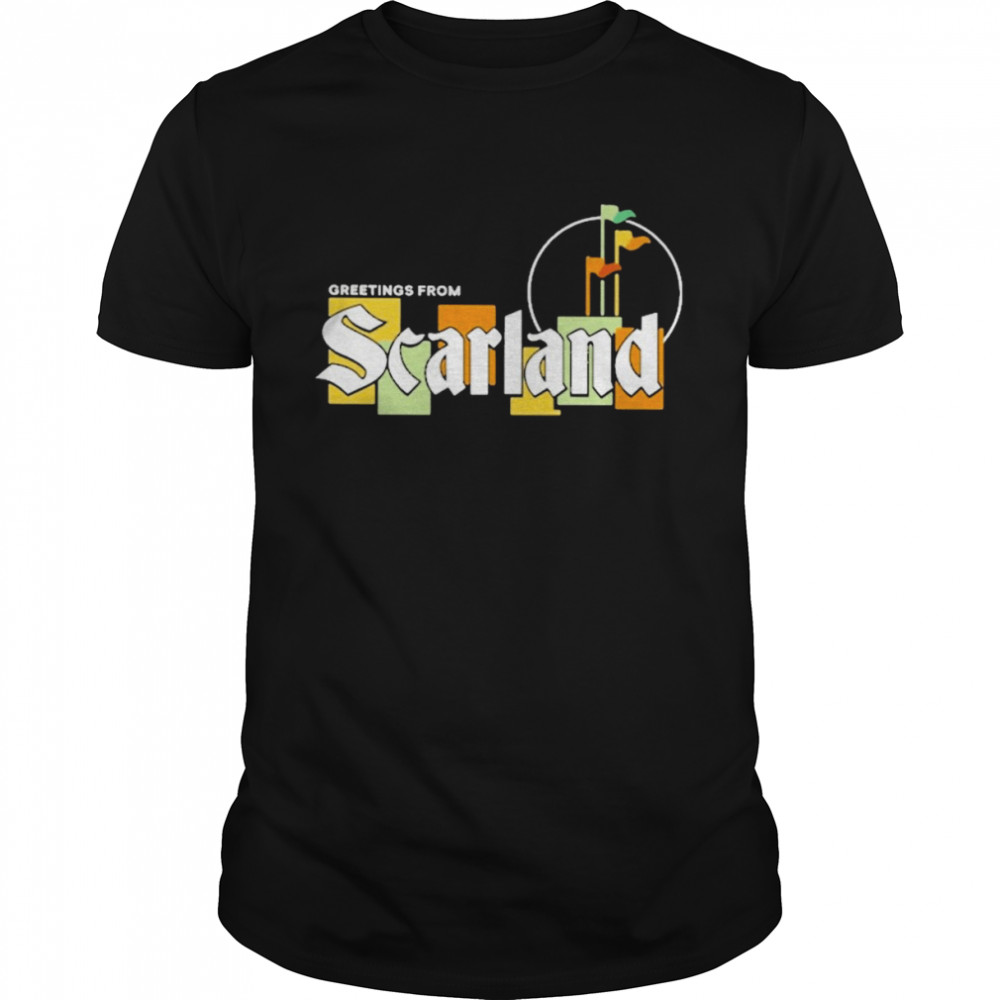 Greetings from scarland T-shirt