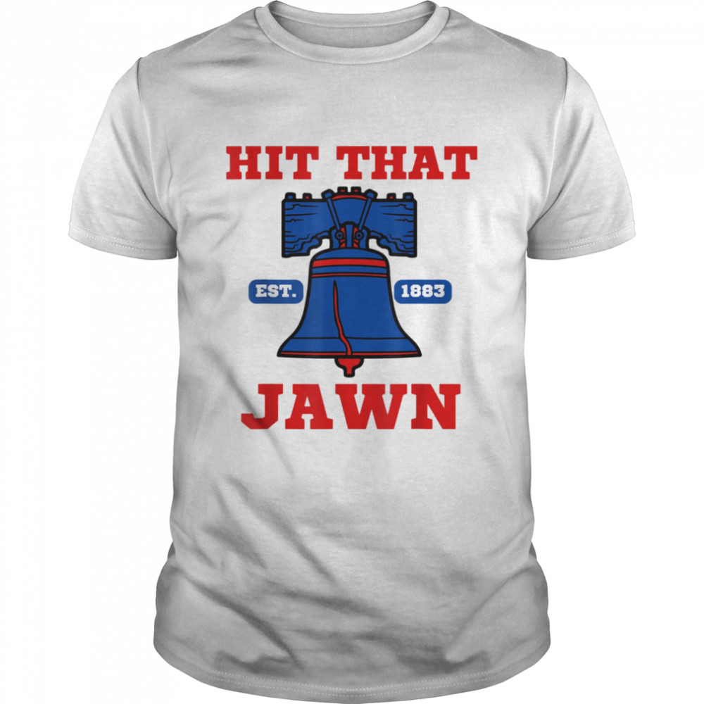 Hit That Jawn Philadelphia Philly Baseball T-Shirt