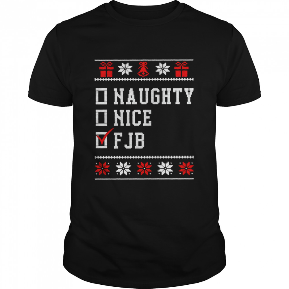 Naughty Nice FJB Ugly Christmas T-Shirt