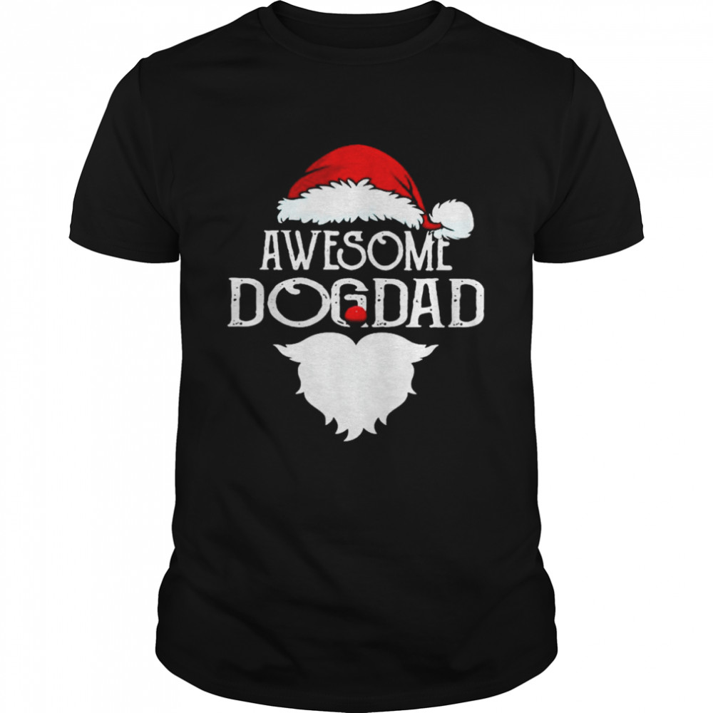 Santa Claus Awesome Dog Dad Merry Christmas shirt