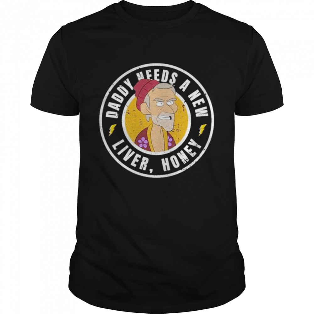 Daddy needs a new liver honey inside job reagan dad shirt