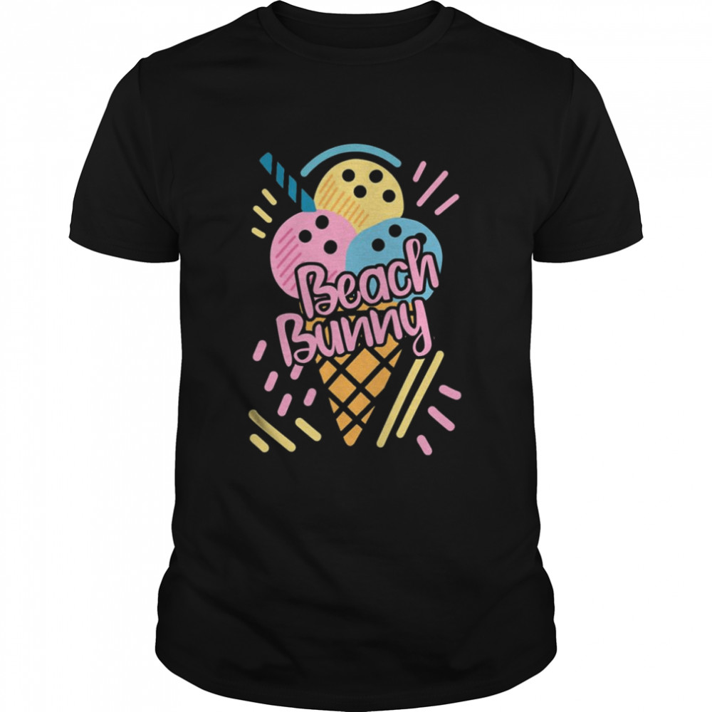 Colored Design Beach Bunny Ice Cream shirt