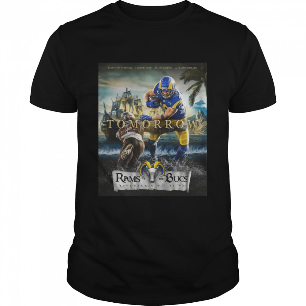 Los Angeles Rams vs The Bucs Tomorrow 2022 shirt