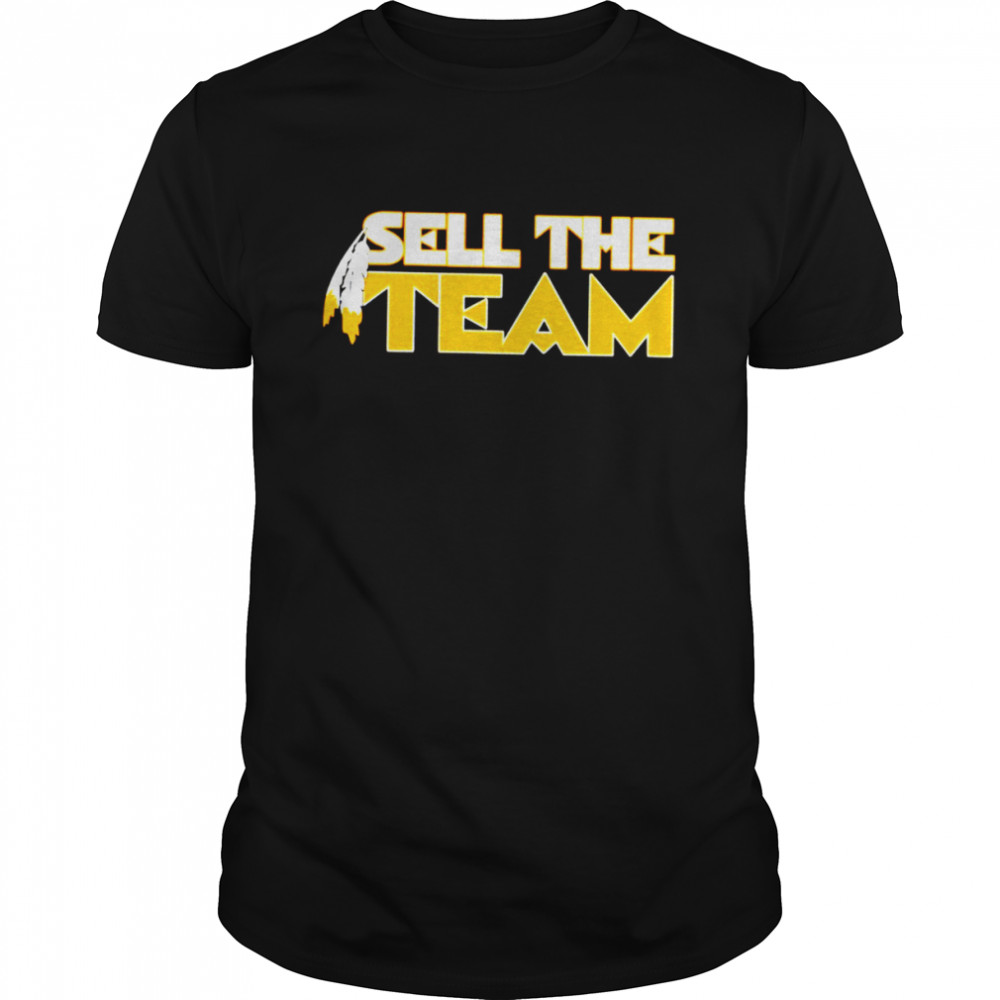 Sell The Team shirt