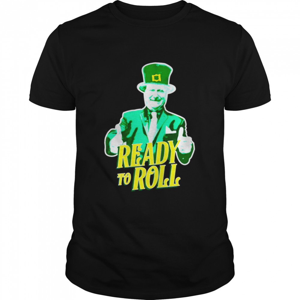 Stuart Feiner Ready to roll St Patrick’s day unisex T-shirt